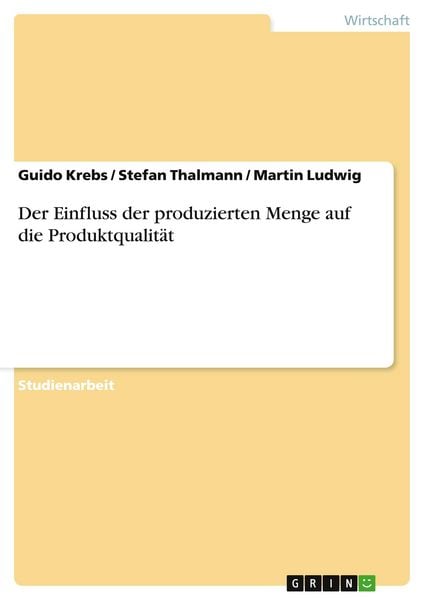Produktbild: Der Einfluss der produzierten Menge auf die Produktqualit&auml;t