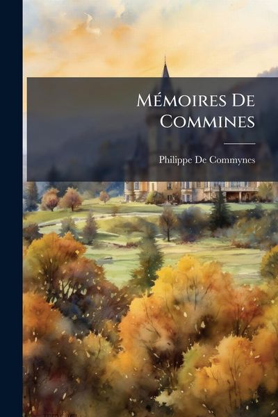 Produktbild: M&Atilde;(c)moires De Commines