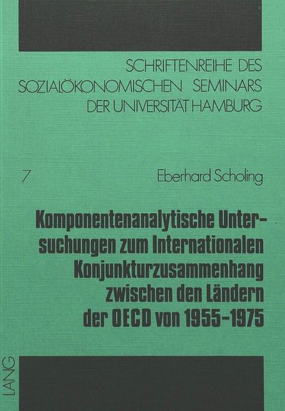 Produktbild: Komponentenanalytische Untersuchungen zum internationalen Konjunkturzusammenhang zwischen den L&auml;ndern der OECD von 1955-1975