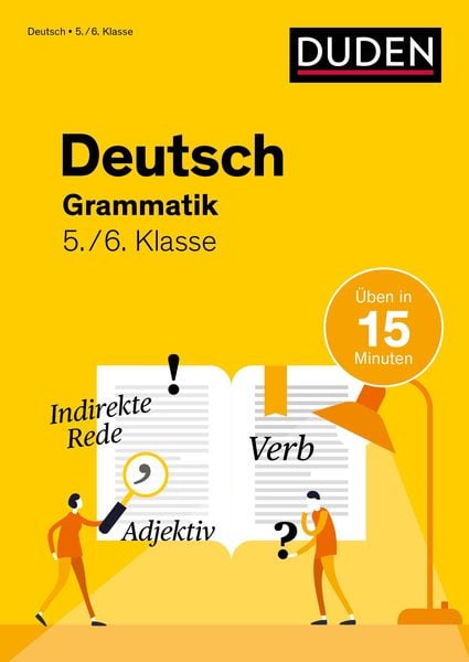 Deutsch in 15 Minuten - Grammatik 5./6. Klasse, Taschenbuch von Anna Speiser, Duden ein Imprint von Cornelsen Verlag GmbH, 978-3-411-72014-9