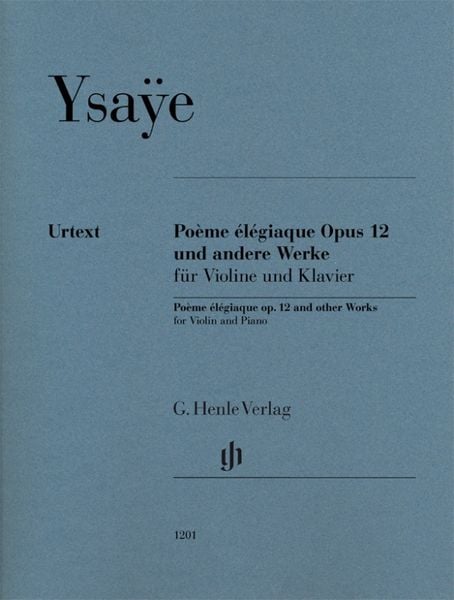 Produktbild: Eug&egrave;ne Ysa&yuml;e - Po&egrave;me &eacute;l&eacute;giaque op. 12 und andere Werke