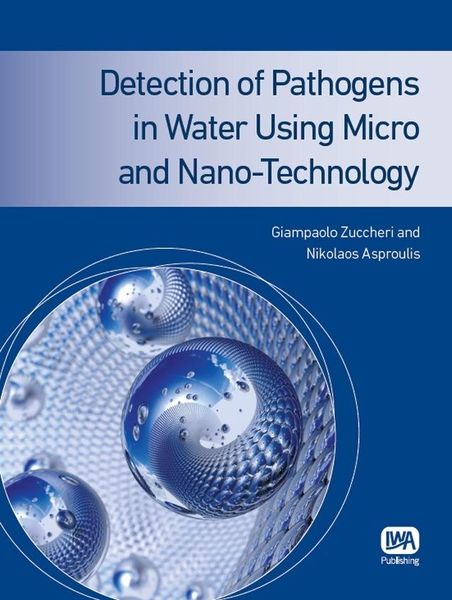 Produktbild: Detection of Pathogens in Water Using Micro and Nano-Technology