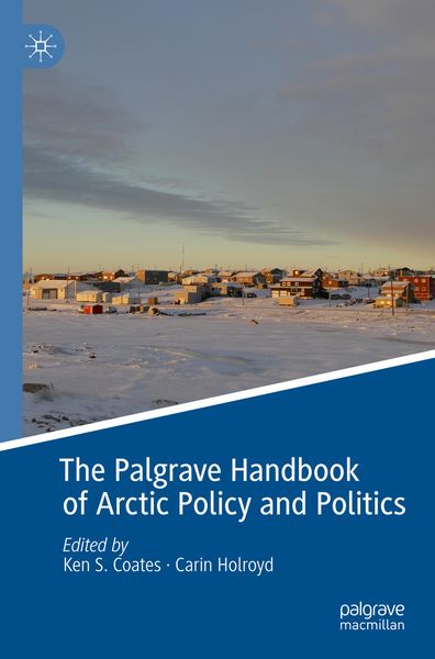 Produktbild: The Palgrave Handbook of Arctic Policy and Politics