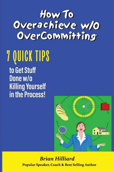Produktbild: How to overachieve w/o Over Committing