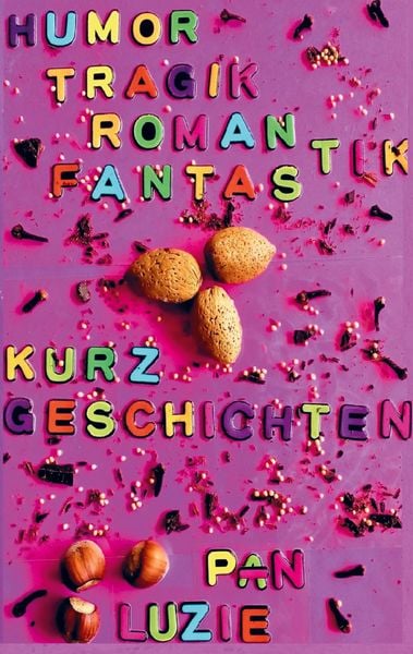 Humor-Tragik-Romantik-Fantastik-Erzählexperiment-Kurzgeschichten, Taschenbuch von Luzie Pan, Bookmundo Direct, 9789403609720