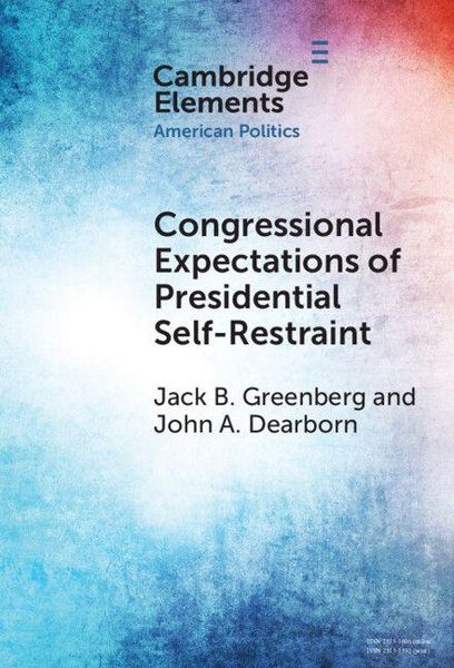 Produktbild: Congressional Expectations of Presidential Self-Restraint