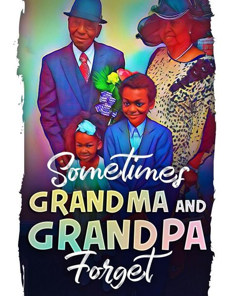 Produktbild: Sometimes Grandma and Grandpa Forget