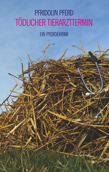 Produktbild: T&ouml;dlicher Tierarzttermin
