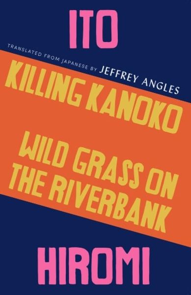 Produktbild: Killing Kanoko / Wild Grass on the Riverbank