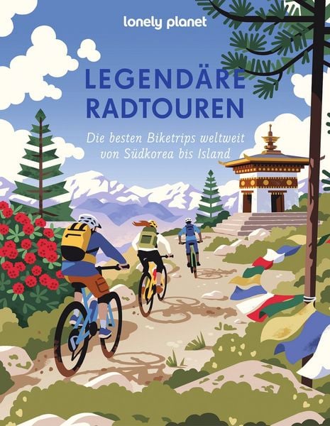 Produktbild: Lonely Planet Legend&auml;re Radtouren
