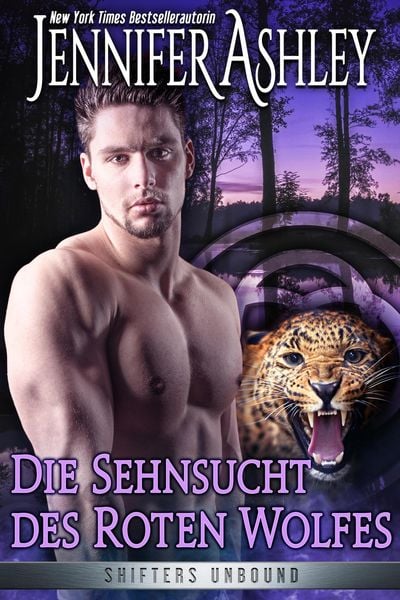 Produktbild: Die Sehnsucht des roten Wolfes (Shifters Unbound: Deutsche Ausgabe, #10)