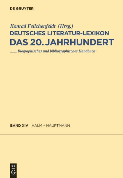 Produktbild: Deutsches Literatur-Lexikon. Das 20. Jahrhundert / Halm - Hauptmann