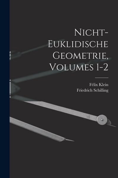 Produktbild: Nicht-Euklidische Geometrie, Volumes 1-2