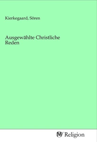 Produktbild: Ausgew&auml;hlte Christliche Reden