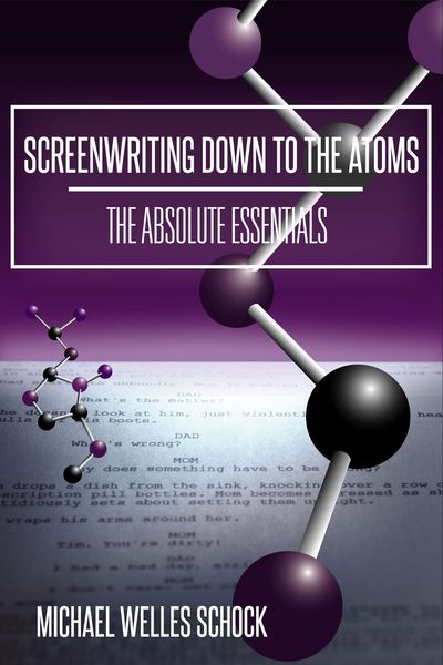 Produktbild: Screenwriting Down to the Atoms: The Absolute Essentials