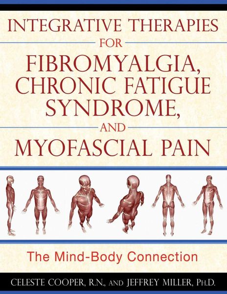 Produktbild: Integrative Therapies for Fibromyalgia, Chronic Fatigue Syndrome, and Myofascial Pain