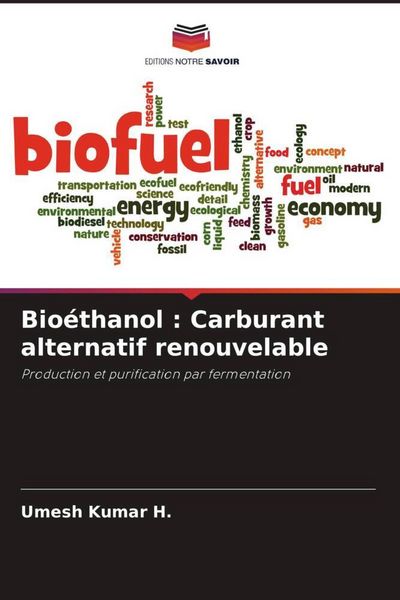 Produktbild: Bio&eacute;thanol : Carburant alternatif renouvelable