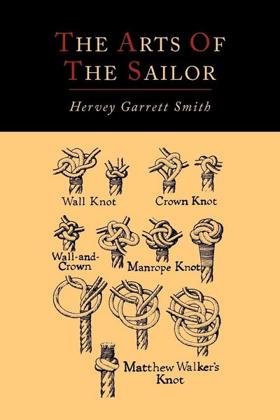 Produktbild: The Arts of the Sailor [Illustrated Edition]