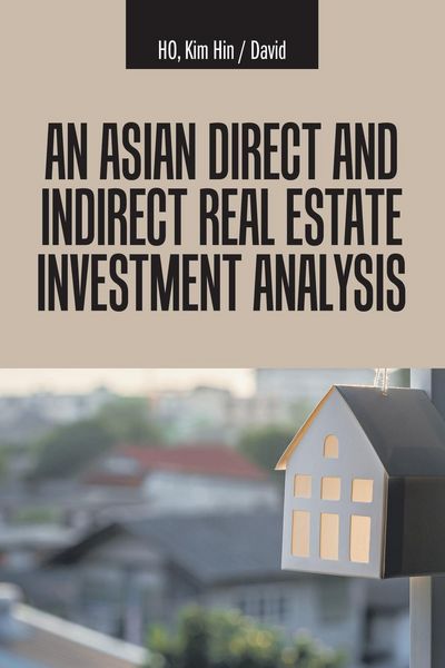 Produktbild: An Asian Direct and Indirect Real Estate Investment Analysis