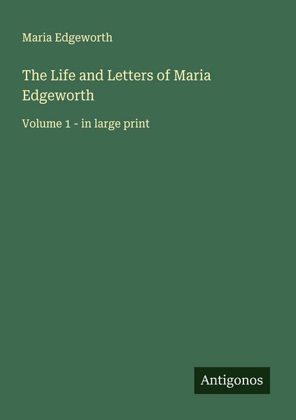 Produktbild: The Life and Letters of Maria Edgeworth
