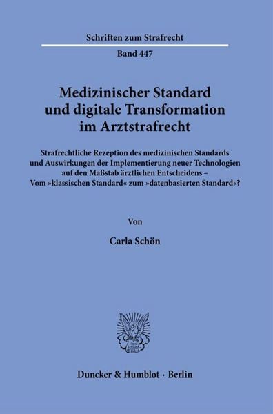 Produktbild: Medizinischer Standard und digitale Transformation im Arztstrafrecht