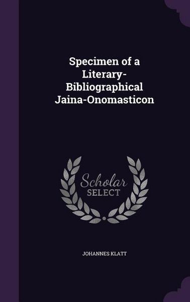 Produktbild: Specimen of a Literary-Bibliographical Jaina-Onomasticon