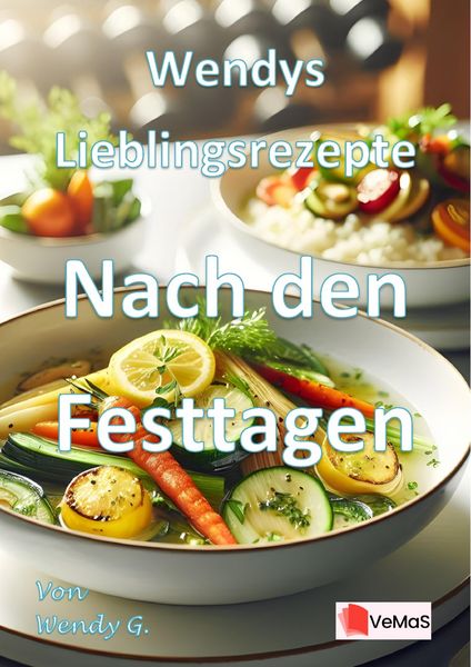 Produktbild: Wendys Lieblingsrezepte - Nach den Festtagen