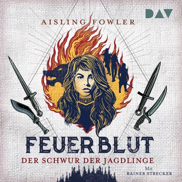 Feuerblut – Teil 1: Der Schwur der Jagdlinge