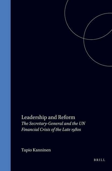 Produktbild: Leadership and Reform:The Secretary-General and the UN Financial Crisis of the Late 1980s