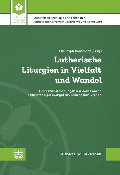 Produktbild: Lutherische Liturgien in Vielfalt und Wandel