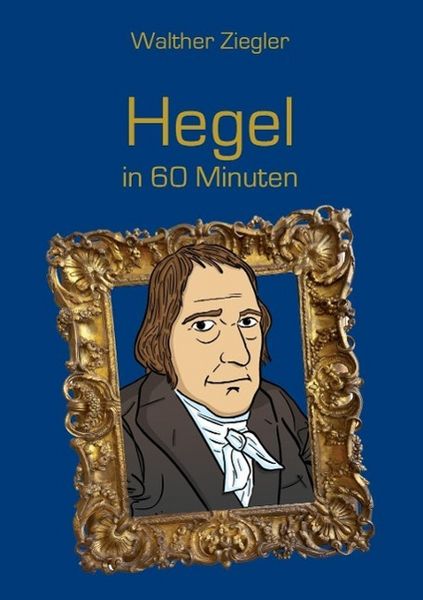 Produktbild: Hegel in 60 Minuten
