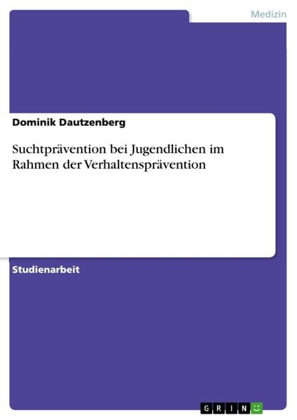 Produktbild: Suchtpr&auml;vention bei Jugendlichen im Rahmen der Verhaltenspr&auml;vention