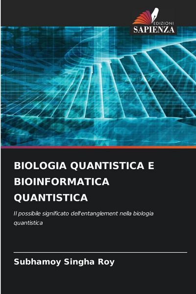 Produktbild: Biologia Quantistica E Bioinformatica Quantistica