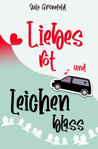 Produktbild: Liebesrot und leichenblass