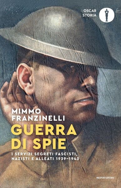 Produktbild: Guerra di spie. I servizi segreti fascisti, nazisti e alleati. 1939-1943