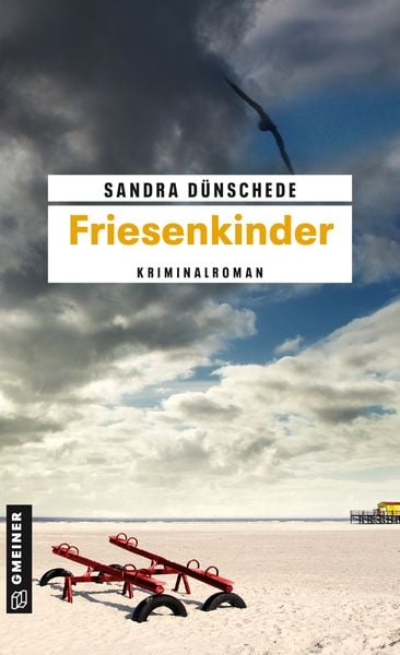 Friesenkinder, Taschenbuch von Sandra Dünschede, Gmeiner-Verlag, 978-3-8392-1398-8