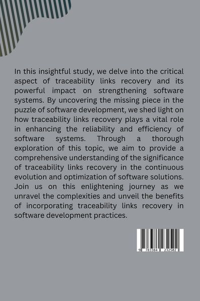 Produktbild: The Missing Piece: How Traceability Links Recovery Strengthens Software Systems
