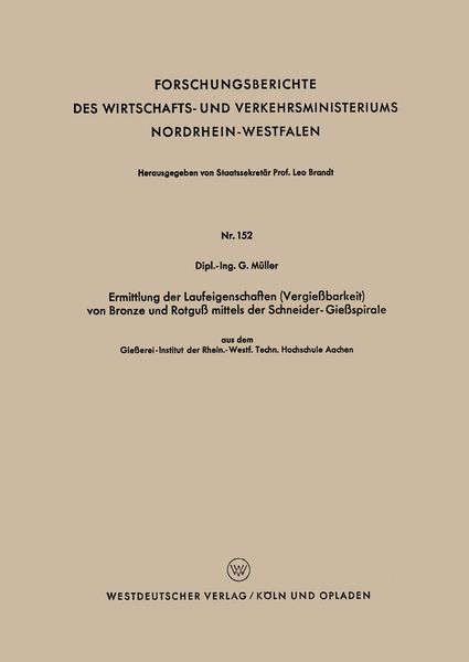 Produktbild: Ermittlung der Laufeigenschaften (Vergie&szlig;barkeit) von Bronze und Rotgu&szlig; mittels der Schneider-Gie&szlig;spirale