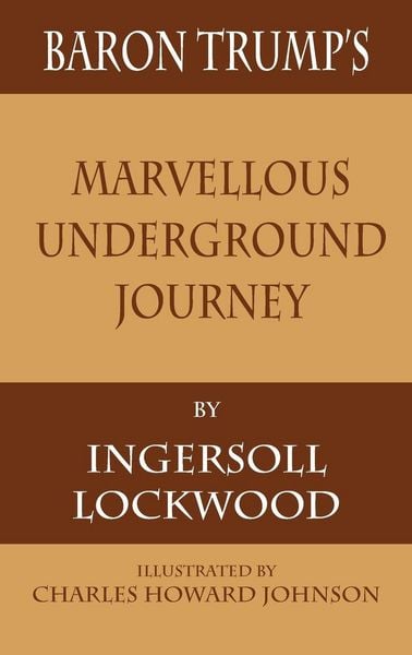 Produktbild: Baron Trump's Marvellous Underground Journey