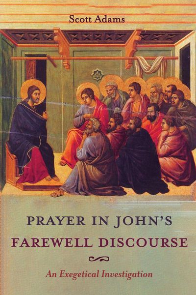 Produktbild: Prayer in John's Farewell Discourse