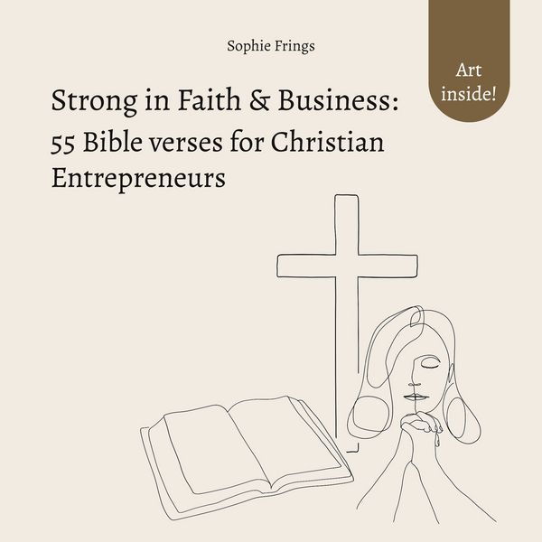 Produktbild: Strong in Faith & Business: 55 Bible verses for Christian Entrepreneurs
