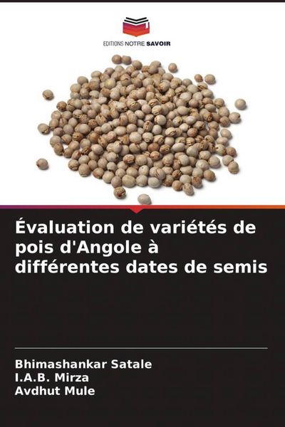 Produktbild: &Eacute;valuation de vari&eacute;t&eacute;s de pois d'Angole &agrave; diff&eacute;rentes dates de semis