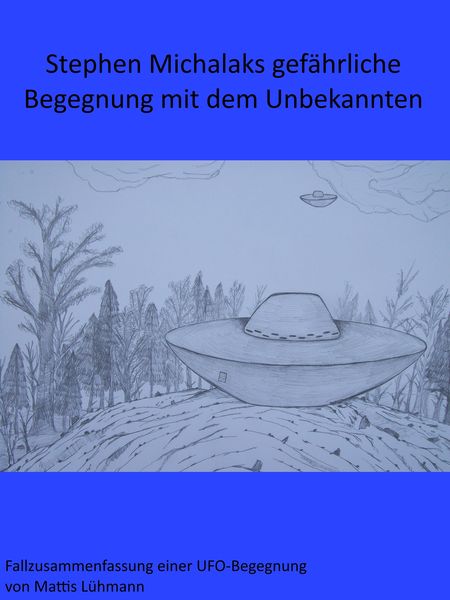 Produktbild: Stephen Michalaks gef&auml;hrliche Begegnung mit dem Unbekannten