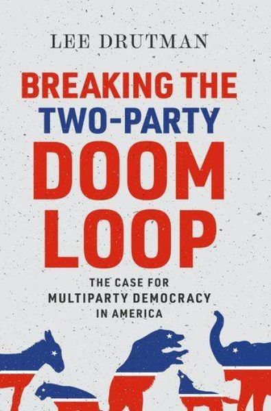 Produktbild: Breaking the Two-Party Doom Loop