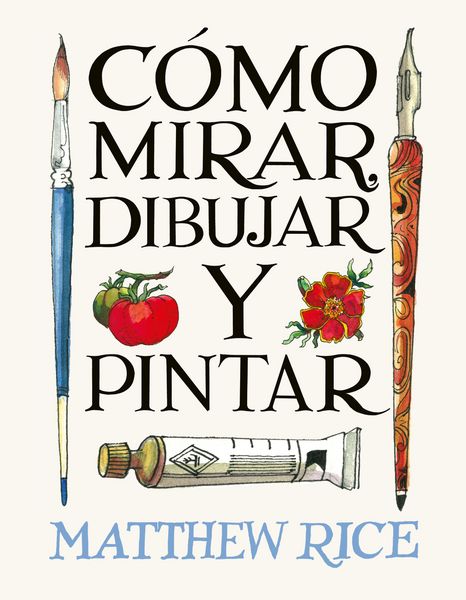 Produktbild: C&oacute;mo mirar, dibujar y pintar
