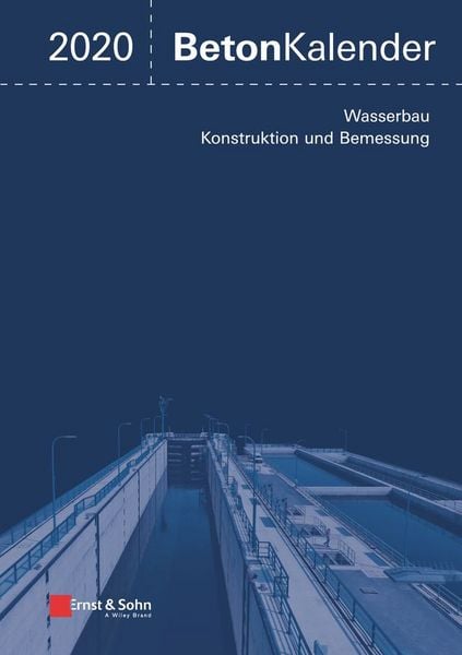 Produktbild: Beton-Kalender. Taschenbuch f&uuml;r Beton-, Stahlbeton und Spannbeton... / Beton-Kalender 2020