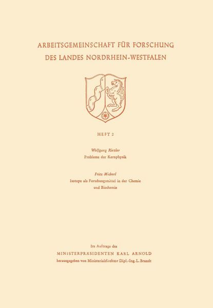 Produktbild: Probleme der Kernphysik. Isotope als Forschungsmittel in der Chemie und Biochemie