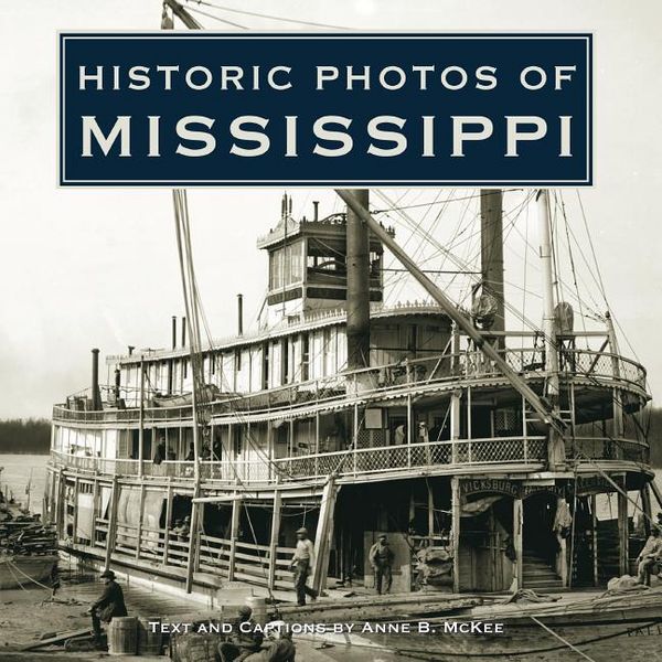 Produktbild: Historic Photos Of Mississippi
