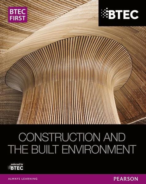 Produktbild: BTEC First Construction and the Built Environment Student Book