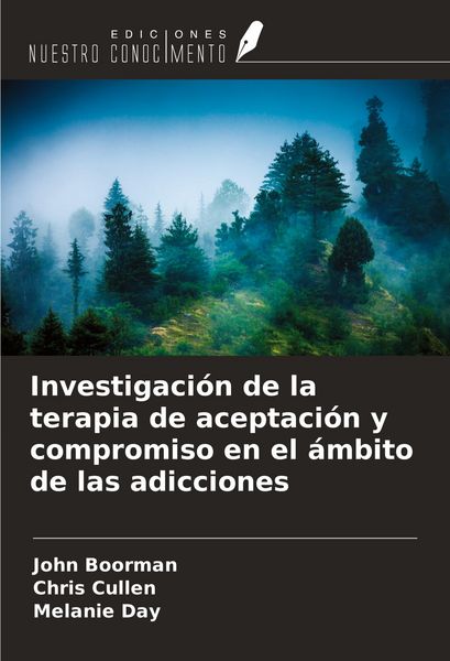 Produktbild: Investigaci&oacute;n de la terapia de aceptaci&oacute;n y compromiso en el &aacute;mbito de las adicciones